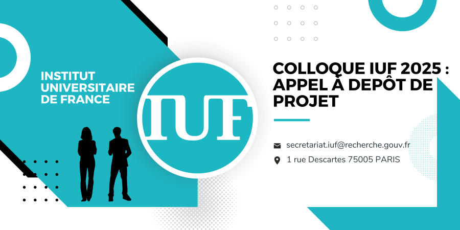 [COLLOQUE IUF 2025] APPEL À DEPÔT DE PROJET