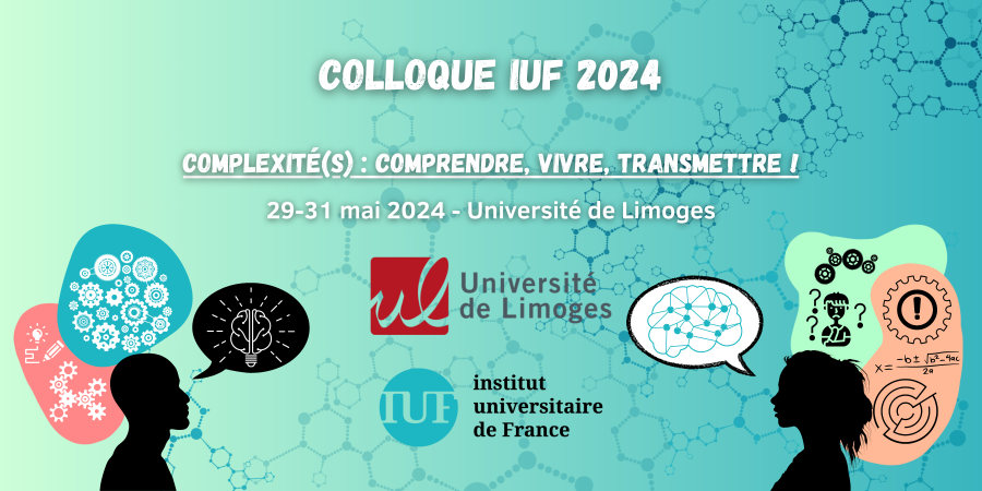 [COLLOQUE] Complexité(s) : comprendre, vivre, transmettre !